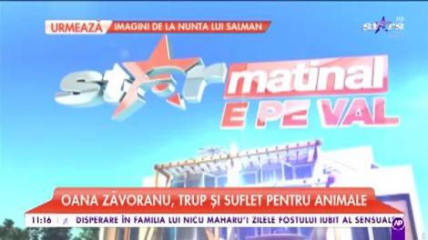 Oana Zăvoranu, trup și suflet pentru animale