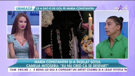 Maria Constantin și-a înșelat soțul cu un bărbat însurat