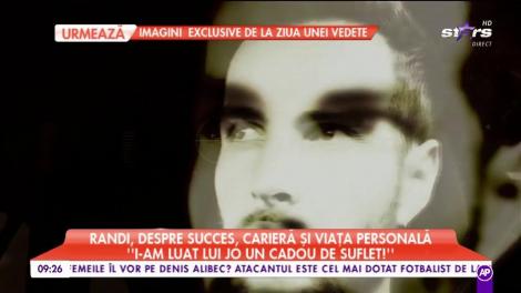 Randi, despre succes, carieră şi viaţa personală