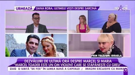 Israela a reacţionat după ce a aflat de despărţirea dintre Marcel Toader şi Maria Constantin: "Ea şi-a luat tălpăşiţa cu preţul recunoaşterii adulterului"