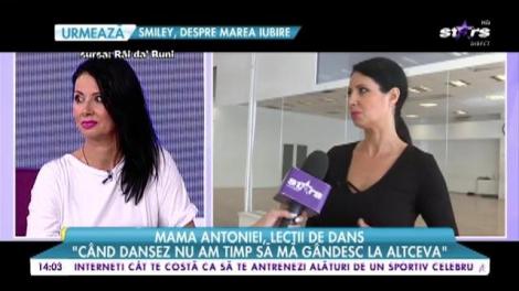 Dansul, marea pasiune a mamei Antoniei