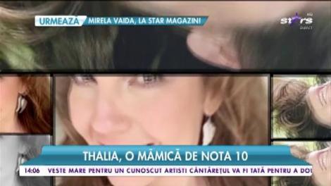 Thalia, o mămică de nota 10
