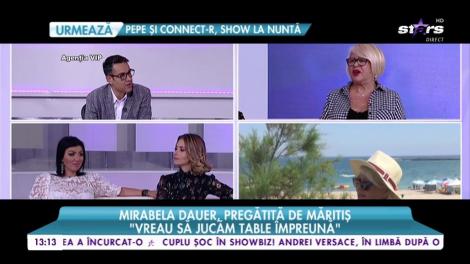 Mirabela Dauer, pregătită de măritiș: "Vreau sa jucăm table împreună"