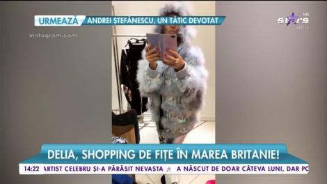 Delia, shopping de fițe în Marea Britanie
