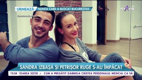 Sandra Izbașa și Petrișor Ruge s-au împăcat