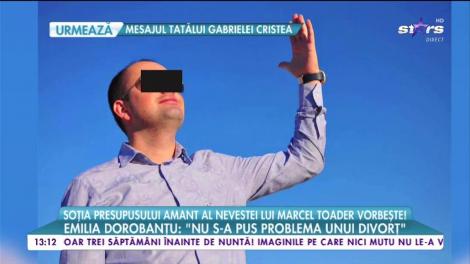 Soţia presupusului amant al nevestei lui Marcel Toader vorbește! „Nu s-a pus problema unui divorț”