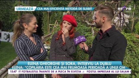 Elena Gheorghe și sora, interviu la dublu