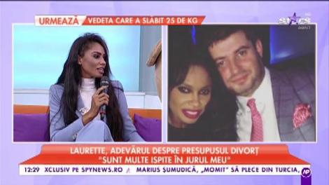 Laurette vorbește despre schimbările din viața ei. „Dumnezeu așsează lucrurile așa cum trebuie să fie”