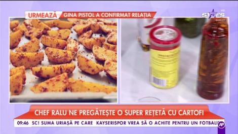 Chef Ralu ne pregătește „Cartofi wedges”, gustoși și simplu de preparat