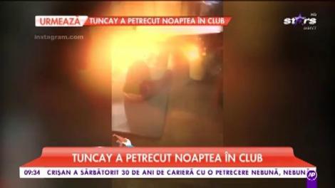 Tuncay a petrecut noape în club. Pe Sandra a ținut-o la secret?