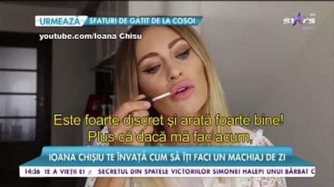 Ioana Chişiu, una dintre cele mai cunoscute bloggeriţe, te învață cum să îți faci un machiaj de zi