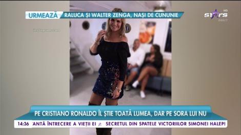 Imagini rare. Așa arată sora lui Cristiano Ronaldo. Toți colegii portughezului îi fac ochi dulci!