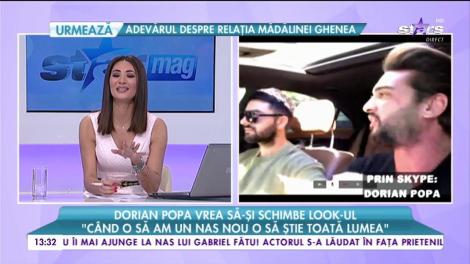 Dorian Popa vrea să-şi schimbe look-ul și intră pe mâna medicului estetician: "Să ştie toată lumea"