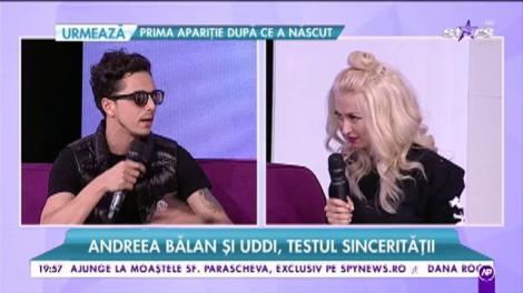 Andreea Bălan și Uddi au fost supuși de Mihai Morar la testul sincerității. Andreea Bolan:„Băieții erau timorați și eu făceam primul pas”