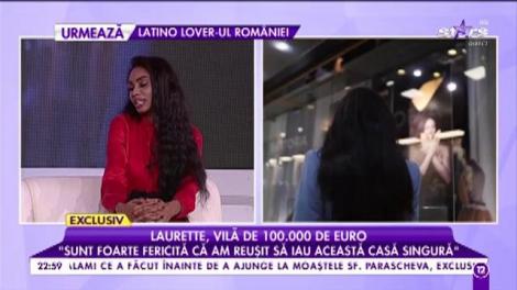 Laurette și-a văzut visul împlinit. „Este o casă terminată la cheie într-o zonă foarte frumoasă cu multe vile