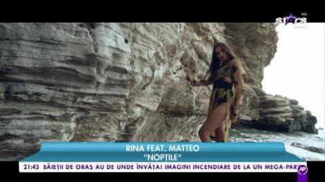 Rina feat. Matteo - „Nopțile”