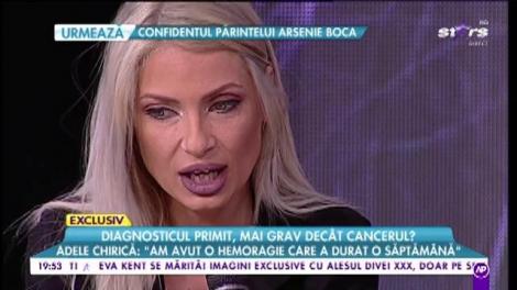 Diagnosticul primit, mai grav decât cancerul? Adele Chirică: "Am avut o hemoragie care a durat o saptamană"