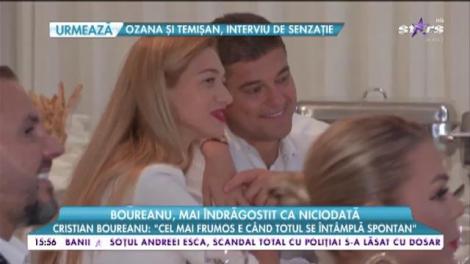 Boureanu, mai îndragostit ca niciodată: "Cel mai frumos e cănd totul se întamplă spontan"