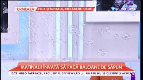 Arta magică de a face baloane de săpun, în platoul matinalilor