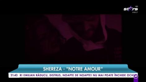 Shereza interpretează cea mai nouă piesa ”Notre amour”, în exclusivitate la Rai da' buni
