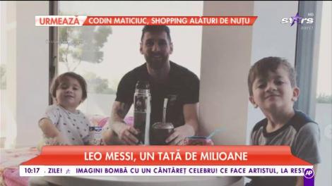 Leo Messi, un tată de milioane. Fobalistul își petrece timpul cu cei mici