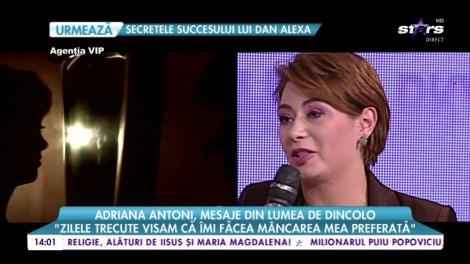 Nu a apucat să-și ia rămas bun, dar o simte în fiecare zi. Adriana Antoni, mesaje de dincolo din partea mamei sale: "Dimineața, îmi schimb atitudinea. Simt că e acolo"