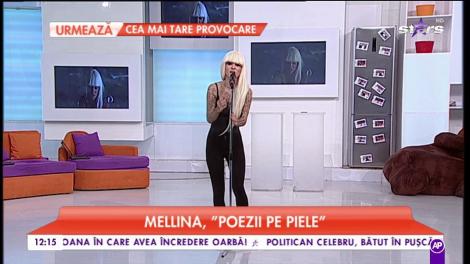 Mellina interpretează piesa care a adunat mii de vizualizări, ”Poezii pe piele”