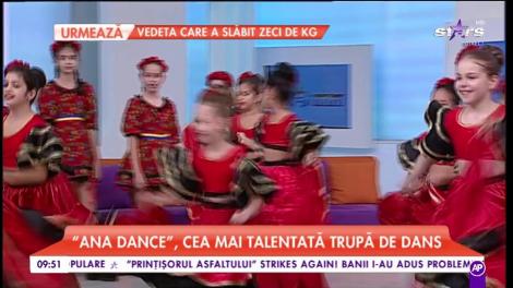 ”Ana Dance”, cea mai talentată trupă de dans face show la Star Matinal
