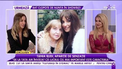 Tania Budi vorbește despre copilărie: ”De la tata am învățat că lucrul cel mai important este caracterul”