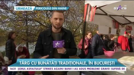 Târg de preparate tradiționale în capitală. Pofticioșii sunt invitați să guste din mâncăruri
