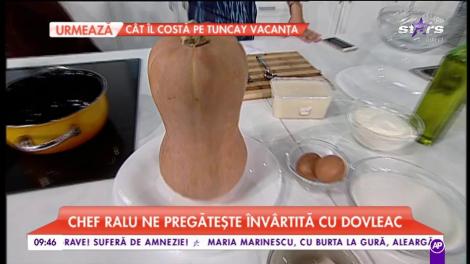 Chef Ralu a pregătit o "Învârtită cu dovleac"