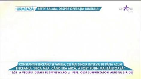 Constantin Enceanu și familia, cel mai sincer interviu de până acum: ”Fiica mea, când era mică, a fost puțin mai băiețoasă”