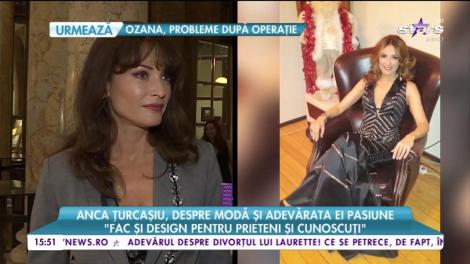 Anca Țurcașiu, despre modă și adevărata ei pasiune: ”Sunt un om mult prea normal pentru eticheta pe care o am”