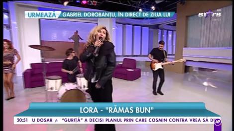 Lora interpretează cea mai nouă piesa, ”Rămas bun”, în platoul Răi da' buni