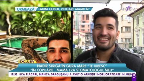 Nadir spune în gura mare "Te Iubesc"! Cine l-a făcut să spună cuvintele magice