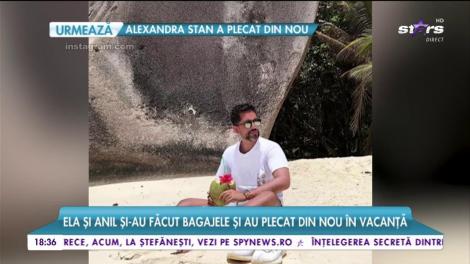 Ela și Anil și-au făcut bagajele și au plecat din nou în vacanță