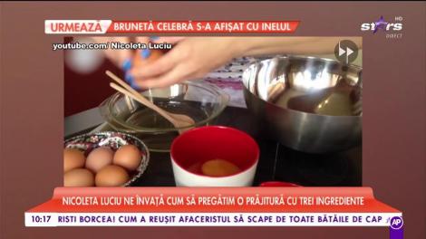 Nicoleta Luciu, la cratiță. Vedeta pregătește o prăjitură cu trei ingrediente