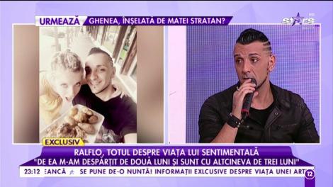 Ralflo, totul despre viața lui sentimentală: „Fosta mea iubită m-a dezamăgit foarte mult”