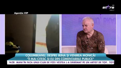 Irinel Columbeanu, dispus să facă orice efort pentru a-i fi bine Irinei, chiar să stea la aceeași masă cu fosta lui soție