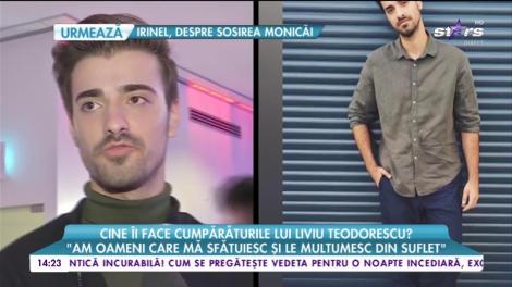 Cine îi face cumpărăturile lui Liviu Teodorescu: ”Mi-aș dori să dau mai multă atenție modei”