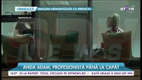 Anda Adam, profesionistă până la capăt. Și-a băgat echipa în ședință