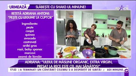 Adriana Antoni gătește pește cu legume la cuptor: ”Uleiul de măsline organic,extra virgin, presat la rece este cel mai sănătos