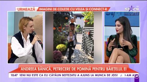 Andreea Bănică, petrecere de pomină pentru băieţelul ei