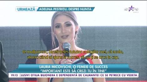 Laura Micovschi, o femeie de succes: ”Tot ce am realizat a fost prin multă muncă”
