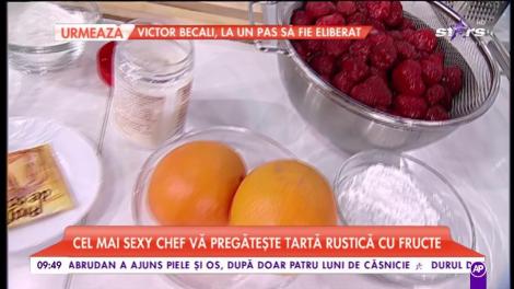 Chef Ralu ne pregătește „Tartă rustică cu fructe”