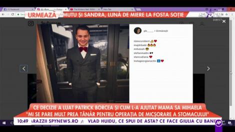 Ce decizie a luat Patrick Borcea și cum la ajutat mama sa Mihaela