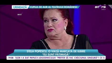 Stela Popescu, o viață marcată de iubire