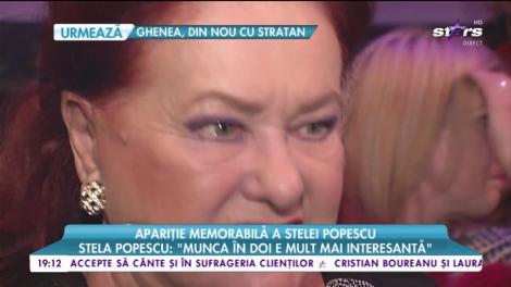 Apariție memorabilă a Stelei Popescu: "Munca în doi e mult mai interesantă"