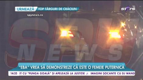 „Eba” vrea să demonstreze că este o femeie puternică