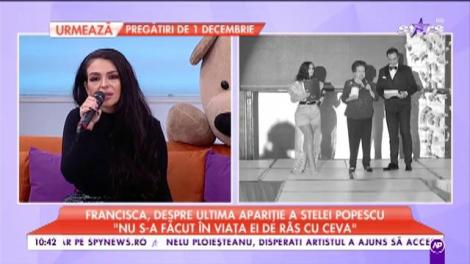 Francisca, despre ultima apariție a Stelei Popescu: „Nu s-a făcut în viața ei de râs cu ceva”